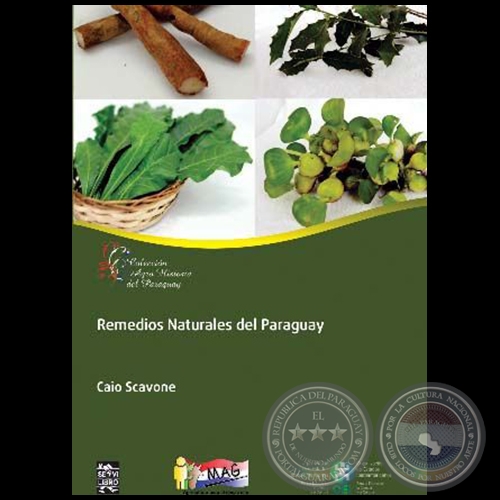 REMEDIOS NATURALES DEL PARAGUAY - Autor: CAIO SCAVONNE - Año 2012